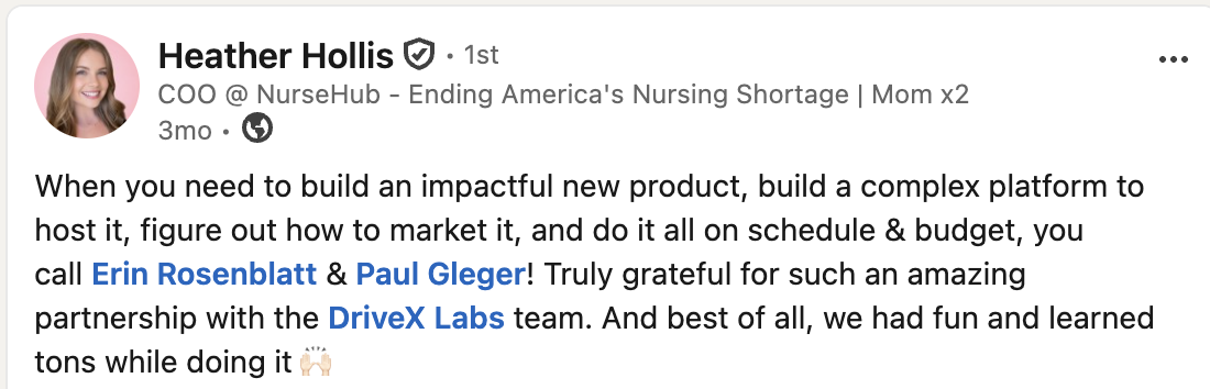 LinkedIn testimonial from Heather Hollis, COO at NurseHub, praising the DriveX Labs partnership